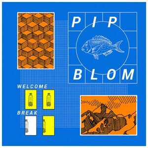 Pip Blom - Welcome Break  CD